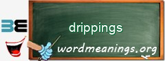 WordMeaning blackboard for drippings